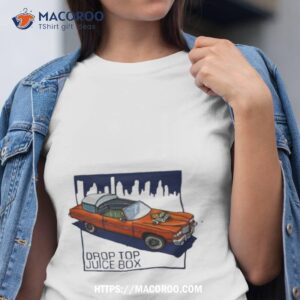 Droptop Juicebox Shirt