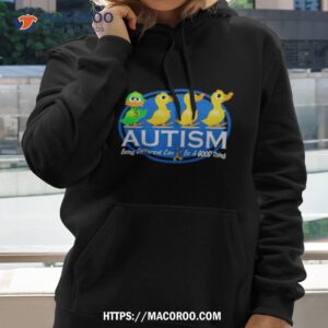 Duck Autism Being Different Can Be A Good Thing Shirt