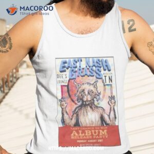 east nash grass madison 2023 dee s lounge poster new shirt tank top 3