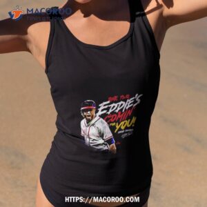 Eddie Rosario One Two Eddie’s Comin’ For You Atlanta Shirt