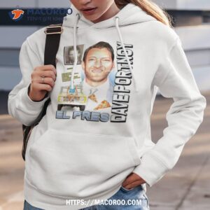 el pres david portnoy shirt hoodie 3