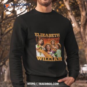 elizabeth willam 2023 shirt sweatshirt