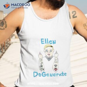 ellen degenerate men s shirt tank top 3