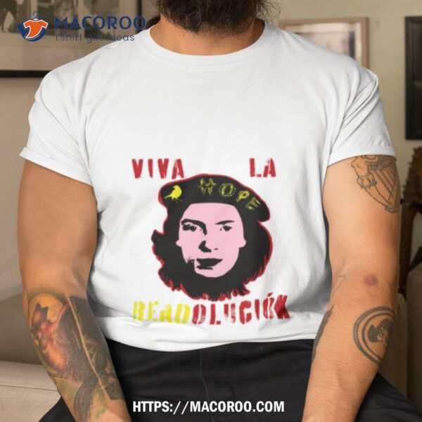 Emily Dickinson Viva La Readolucion Shirt