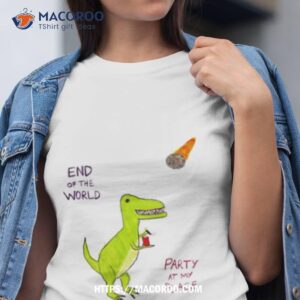 end of the world dino men s shirt tshirt