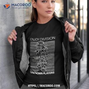 Enjoy Division Unknown Players Shirt