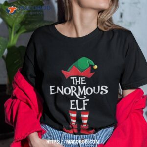 enormous elf matching family christmas big shirt santa christmas tshirt
