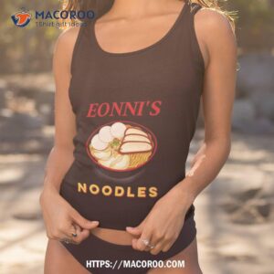 Eonni’s Noodles Bowl Of Noodles The Uncanny Counter Shirt