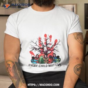 every child matters awareness for indigenous shirt tshirt