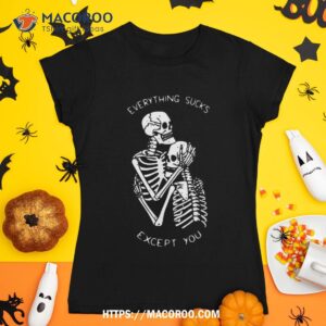 everything sucks except you funny halloween costume skull shirt sugar skull pumpkin tshirt 1 1