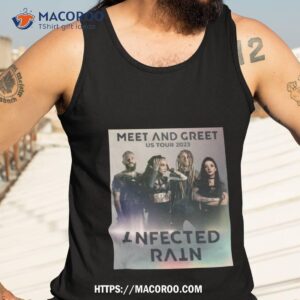 exclusive meet and greet us tour 2023 infected rain shirt tank top 3