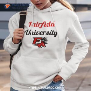 Fairfield University Shirt 2 fairfield university shirt hoodie 3