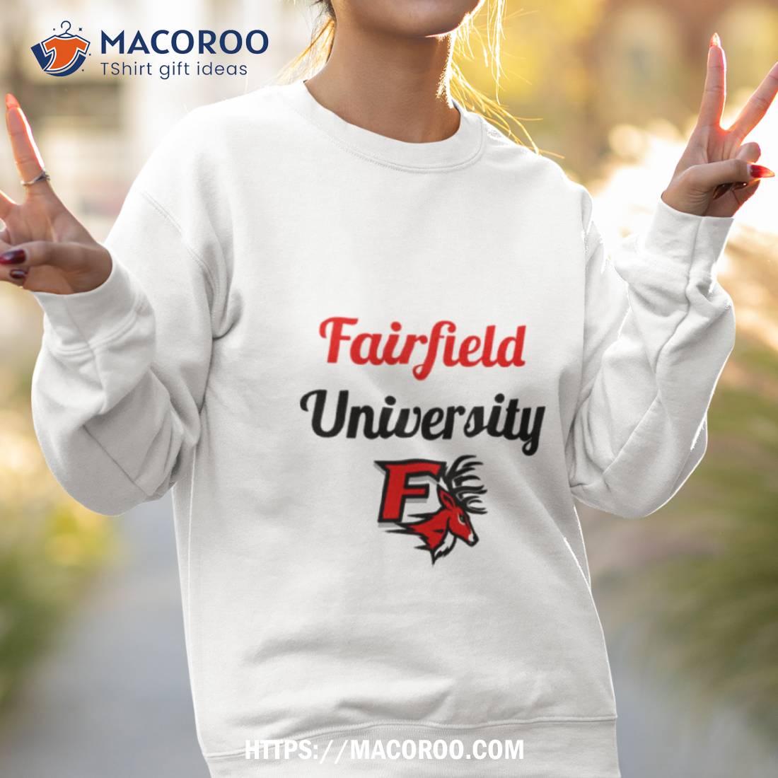 Fairfield University Shirt Fairfield University Shirt
