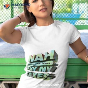 Fake Handshake Nah Probably Not Gonna Pay My Taxes Shirt