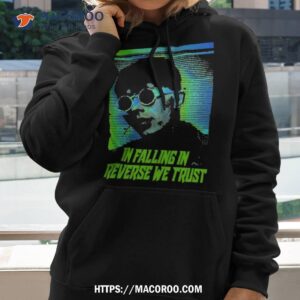 falling in reverse merch in falling we trust shirt hoodie