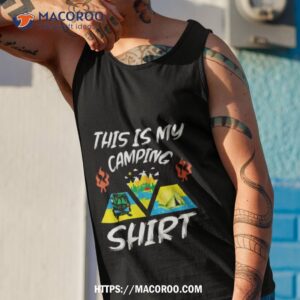 fanny this is my camping shirt tank top 1
