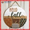 Farmhouse Style Sign, Fall Door Decor, Hanger, Hello Wreath For Front Door,hello Sign