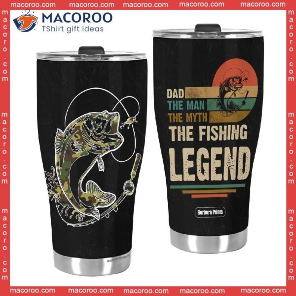 Father’s Day Bass Fishing Dad The Man Myth Legend Stainless Steel Tumbler