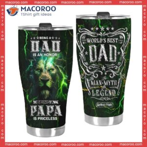 father s day being a dad is honor papa priceless lion stainless steel tumbler 2