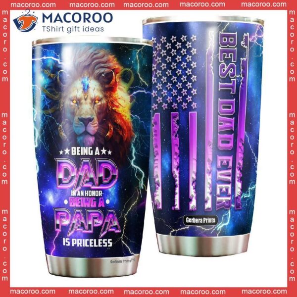 Father’s Day Best Dad Ever Lion American Flag Colorful Light Stainless Steel Tumbler