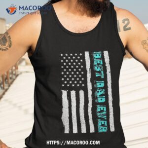 father s day best dad ever with us american flag vintage shirt tank top 3