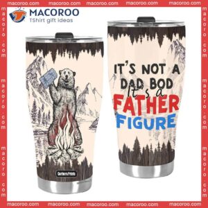 father s day funny bear dad bod father figure stainless steel tumbler 3