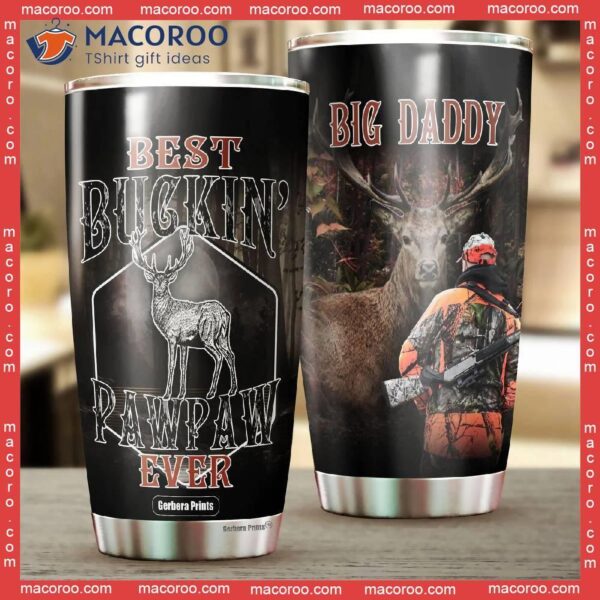 Father’s Day Hunting Deer Best Buckin’ Pawpaw Ever Stainless Steel Tumbler