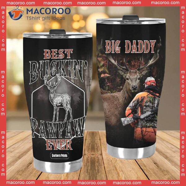 Father’s Day Hunting Deer Best Buckin’ Pawpaw Ever Stainless Steel Tumbler