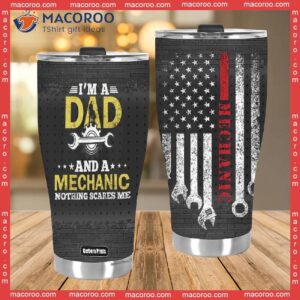 father s day i rsquo m a dad mechanic daddy stainless steel tumbler 1
