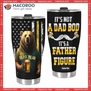 father s day papa bear it s not a dad bod father figure stainless steel tumbler 2