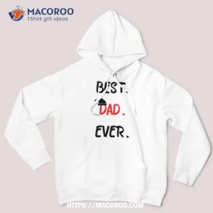 feelin good tees best dad ever gift for husband funny t shirt best christmas gifts for dad hoodie