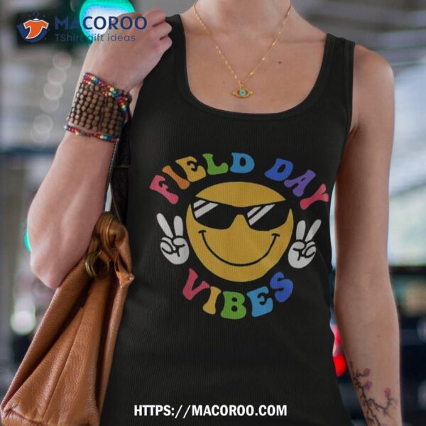 Field Day Vibes Funny For Teacher Kids Happy 2023 Shirt