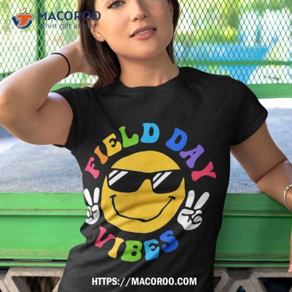 Field Day Vibes Funny For Teacher Kids Happy 2023 Shirt