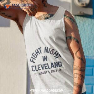 fight night in cleveland shirt tank top 1