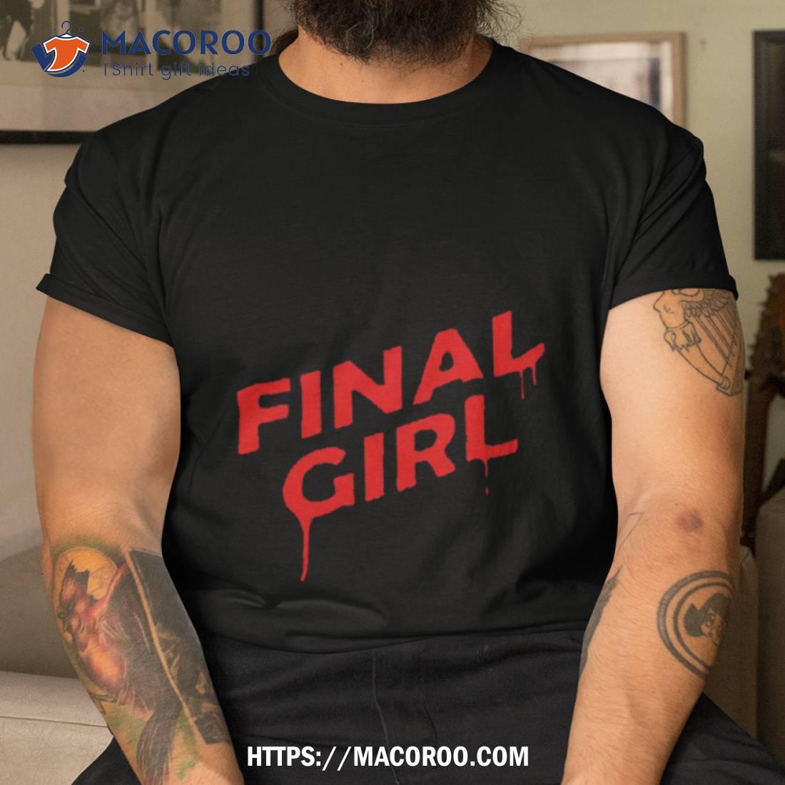 Final Girl Michael Myers Halloween Shirt Final Girl Michael Myers Halloween Shirt