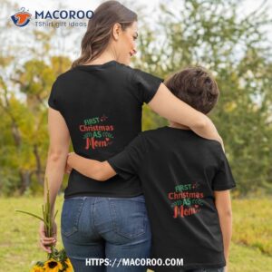 First Christmas As Mom Family Matching Shirt, Christmas Gifts For Your Mom