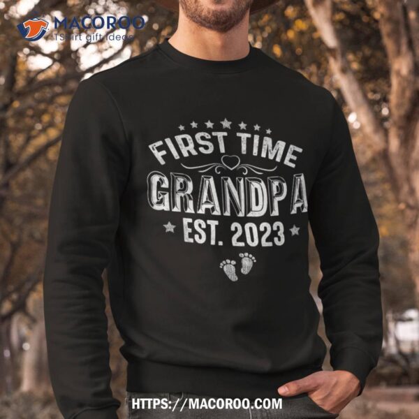 First Time Grandpa Est.2023 Father’s Day Soon To Be Shirt, Cool Fathers Day Gifts