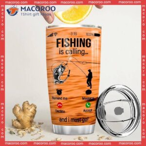 Fishing Is Calling Stainless Steel Tumbler