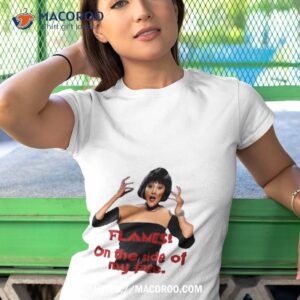 flames on the side of my face madeline kahn mrs white shirt tshirt 1