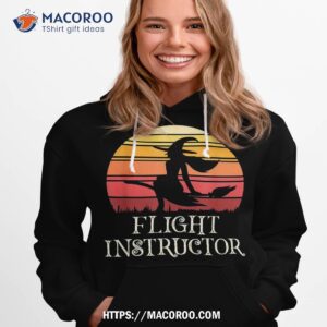 flight instructor witch shirt hoodie 1