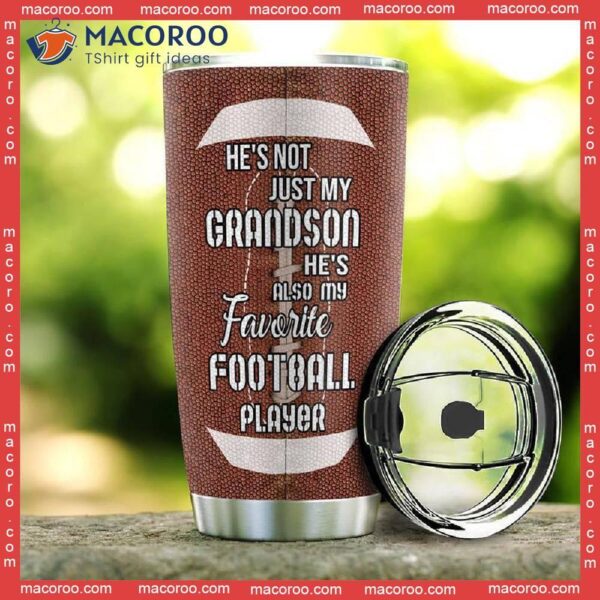 Football To My Grandson Stainless Steel Tumbler