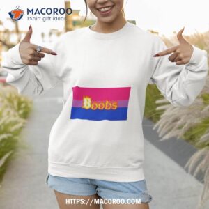 for bisexuals boobs shirt sweatshirt