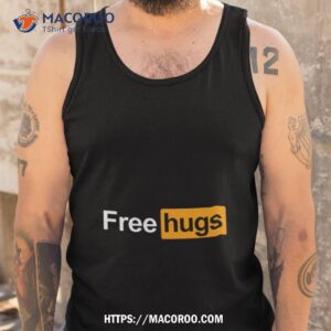 free hugs shirt tank top