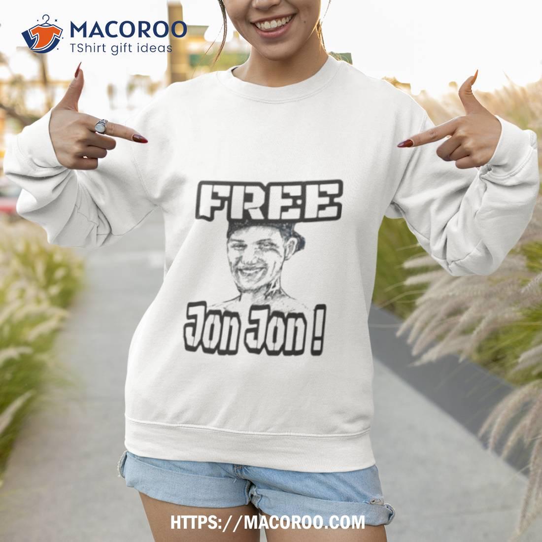 Free Jon Jon Shirt Free Jon Jon Shirt