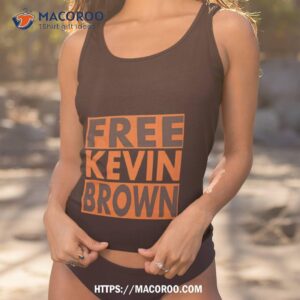 Free Kevin Brown Shirt Free Kevin Brown Shirt
