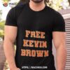 Free Kevin Brown Shirt