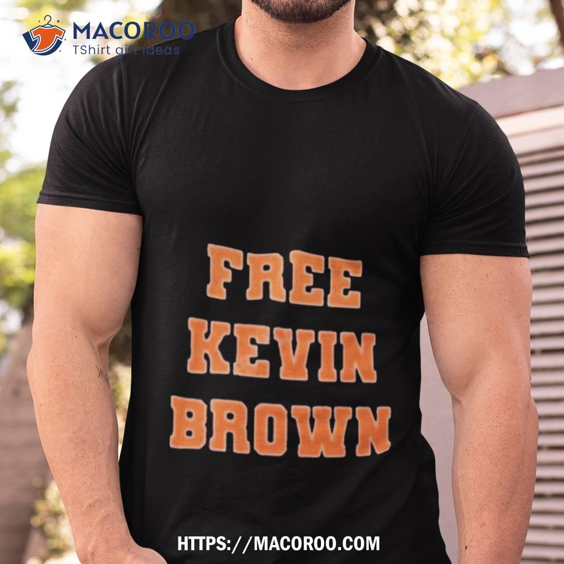 Free Kevin Brown Shirt Free Kevin Brown Shirt