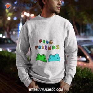 Frog Friends Shirt 2 frog friends shirt sweatshirt