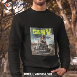 from the world of the boys new poster for gen v shirt sweatshirt