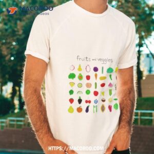 Fruits And Veggies Shirt Fruits And Veggies Shirt